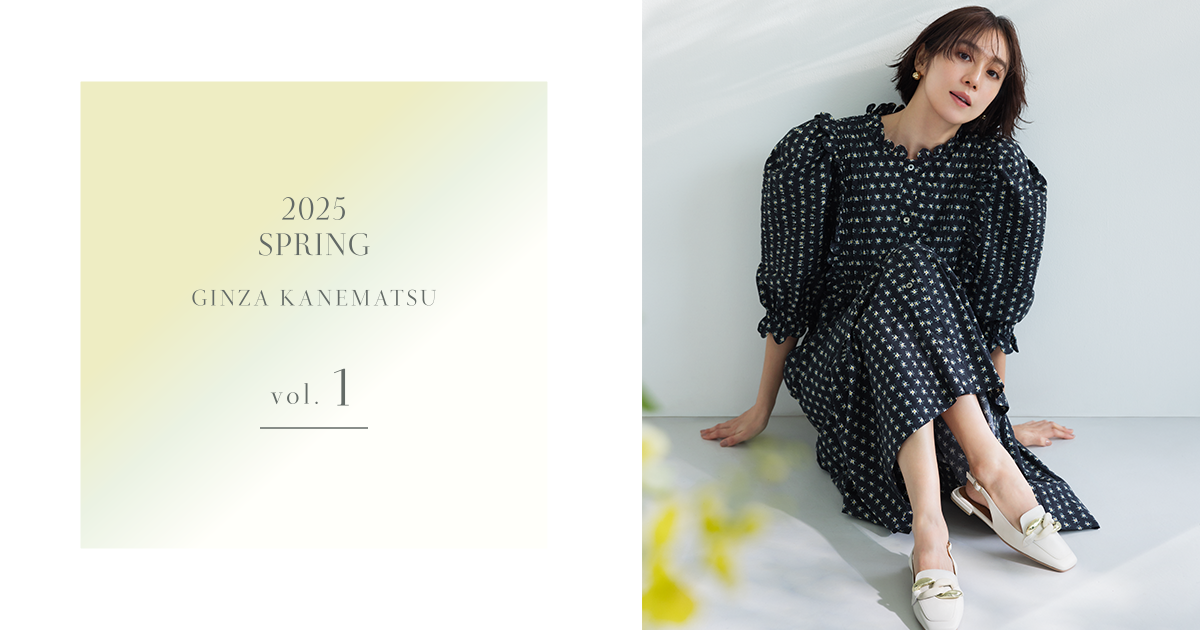 SHOES CONCIERGE｜Shine by nature 2025 SPRING COLECTION Vol.1