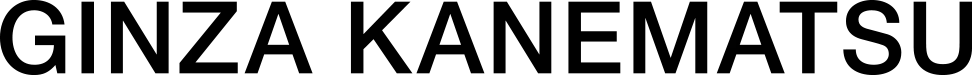 GINZA KANEMATSU