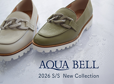 この季節に選びたいAQUA BELL。
2026 S/Sの新作レインシューズ＆グッズラインナップをご紹介します。
